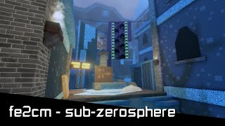 FE2CM  SubZerosphere [upl. by Ortrude]