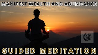 Manifest Wealth and Abundance Guided Meditation [upl. by Auhsuoj179]