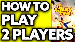 How To Play 2 Player on It Takes Two Nintendo Switch 2024 [upl. by Akeem644]