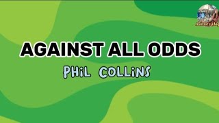 Against all Odds  Phil Collins karaoke version [upl. by Aniraad]