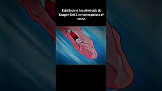 ESCENA ELIMINADA EN DRAGON BALL Z EN VARIOS PAISES SIN RAZON ALGUNA dragonballz youtubeshorts [upl. by Harrat]