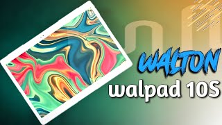 বাজেটের সেরা ট্যাবলেট  Walton Walpad 10S price and full Specification [upl. by Nesyt385]