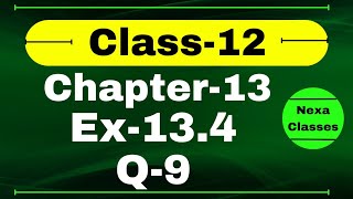 Class 12 Ex 134 Q9 Math  Chapter13 Class12 Math  Probability  Ex 134 Q9 Class 12  Nexa [upl. by Llenil]