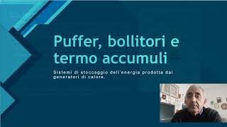 PUFFER BOLLITORI E TERMO ACCUMULI  Patrizio De Simoni [upl. by Haddad]