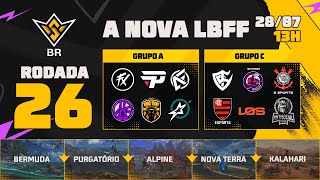 A NOVA LBFF🚨FFWS BR 🏆RODADA 26  GRUPOS A e C  LBFF 🚨 FREEFIRE [upl. by Adnamor]