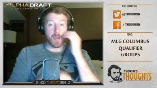 Thorins Thoughts  MLG Columbus Qualifier Groups CSGO [upl. by Froehlich]