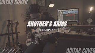 Anothers Arms  Coldplay  GUITAR COVER [upl. by Winzler148]