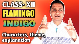 Indigo  class 12 English Flamingo  in Bengali explanation Tripura Board TBSE ASSAM BoardCBSE [upl. by Noreh]