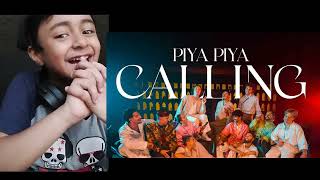 Piya Piya Calling Reaction  Coke Studio Pakistan  S15  EESA reaction song [upl. by Aerona]