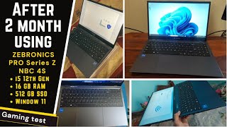 After 2 month using  ZEBRONICS Laptop PRO Series Z NBC 4S i5 12th Gen 16GB RAM  512GB SSD review [upl. by Eadas]