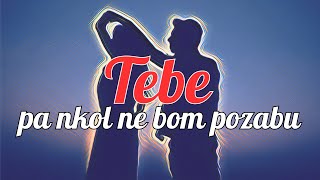 Raubarji  TEBE PA NKOL NE BOM POZABU [upl. by Timon]