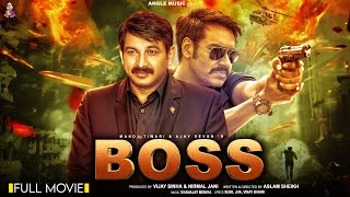 Boss Full Movie  Ajay Devgan Manoj Tiwari  Sharbani Mukherjee  New Bollywood Movie 2024 [upl. by Adnihc206]