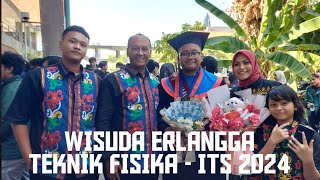 WISUDA CUMLAUDE ERLANGGA TEKNIK FISIKA ITS OKTOBER 2024 [upl. by Sher965]