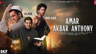 AMAR AKBAR ANTHONY FULL MOVIE AMIR KHANSHAH RUKH KHANSALMAN KHAN [upl. by Aitak]