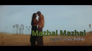 Mazhai Mazhai song English Meaning [upl. by Treve668]