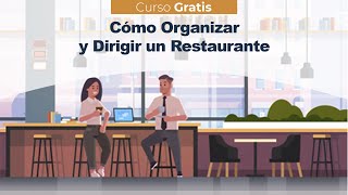 Cómo Organizar y Dirigir un Restaurante  Módulo 1 Administración Efectiva [upl. by Debo]