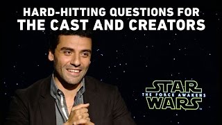 HardHitting Questions for the Star Wars The Force Awakens Cast and Creators [upl. by Yelrehs]