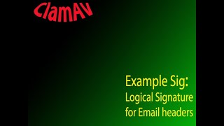 ClamAV Tutorial Creating a Logical Signature [upl. by Aihsercal]