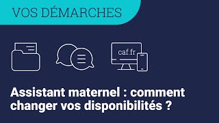 monenfantfr  Assistant maternel comment changer vos disponibilités [upl. by Caras591]