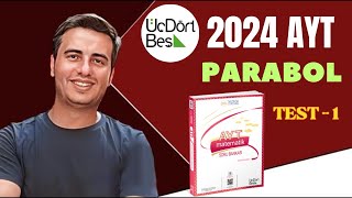 PARABOL  TEST1  2023  2024  345 AYT MATEMATİK ÇÖZÜMLERİ [upl. by Hallsy]