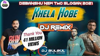 Khela Hobe  Debangshu Slowgan  Dj Remix  New Tmc Dj Song 2021  Dj BulBul Mixing  Dj AminKolkata [upl. by Eytteb]