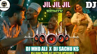 JIL JIL JIL sulaikha manzil remix by dj mhd ali and dj sachu ks  EDM MIX  dj mhd ali [upl. by Blus314]