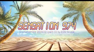 Sensation 974 2024 02 parti 02  ESM Musiik [upl. by Nabe]