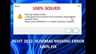 How to FIX  REVIT 2022 Missing schema C\Program Files\Common Files\Autodesk Shared\Revit Schemas [upl. by Cost]