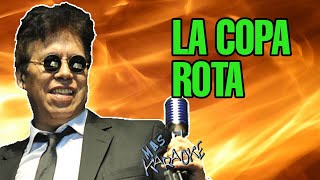 😎 LA COPA ROTA 🟢 Chebere 🎤 MAS KARAOKE cuarteto [upl. by Rube]