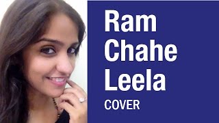 Ram Chaahe Leela  Goliyon Ki Raasleela Ram Leela Song Cover  Asees Kaur  Acapella [upl. by Jabon]