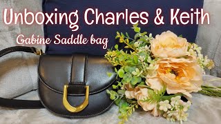 Unboxing Charles amp Keith Gabine Saddle Bag [upl. by Lyndsey875]