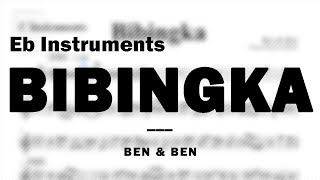 Bibingka by Ben amp Ben  Music Sheet for Eb Instruments [upl. by Nabetse]