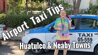 Huatulco Airport Ground Transportation Tips to Save Money [upl. by Oiluj]