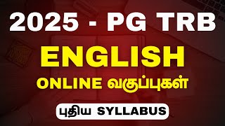 2025  PG  TRB  ENGLISH  ONLINE வகுப்புகள் ஆரம்பம்  புதிய SYLLABUS [upl. by Eustazio]