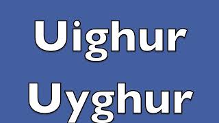 How to pronounce Uighur or Uyghur in UK [upl. by Artinak]