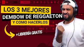 Los 3 mejores DEMBOWS de REGGAETON y como hacerlos [upl. by Ordnas]