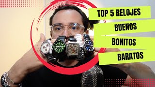 Top 5 Relojes BUENOS BONITOS Y BARATOS  Quedate a ver cuales son [upl. by Doone650]