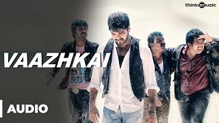 Vaazhkai Official Full Song  Naveena Saraswathi Sabatham [upl. by Dosia]