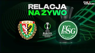 Śląsk Wrocław  St Gallen MECZ NA ŻYWO Liga Konferencji  Eliminacje  RELACJA KOMENTARZ STUDIO [upl. by Airpal]