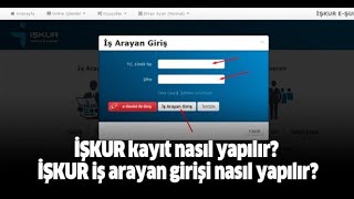 İşçi ve İşveren için İş I iş kur kaydı nasıl yapılır [upl. by Cyn989]