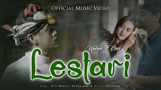 Wahyu F Giri  LESTARI Official Music Video  Rasa Tresna Kang Sejati Manggiha Lestari [upl. by Attenhoj135]