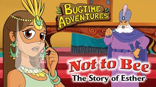 Bugtime Adventures 2006  Season 1  Episode 6  Not to Bee The Story of Esther  Steve Blum [upl. by Miranda176]