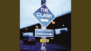 Clash City Rockers Live Remastered [upl. by Gnanmos872]