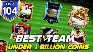 BEST TEAM under 1 billion coins 😱 FC Mobile meta players✅ [upl. by Mloclam]