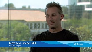 Scripps Health Endocrinology Expert Matthew Levine MD [upl. by Elleval]