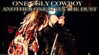 ONE UGLY COWBOY  Another One Bites the Dust QUEEN cover [upl. by Ripleigh]