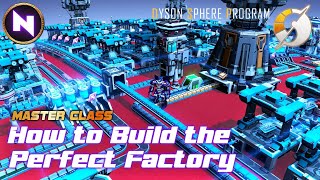 8 Steps to Build a Perfect Factory in Dyson Sphere Program Quantum Chips  Tutorial  Master Class [upl. by Robi]