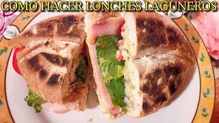 COMO HACER LONCHES LAGUNEROS RECETA ORIGINAL PARA NEGOCIO [upl. by Itra899]