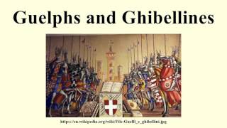 Guelphs and Ghibellines [upl. by Mufinella]