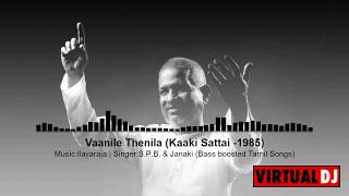 Vaanile ThenilaBass boosted tamil songsilayaraja hq songstamil HD songs [upl. by Zurheide718]